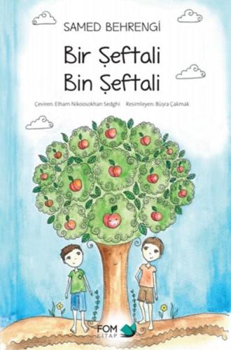 Bir Şeftali Bin Şeftali Samed Behrengi