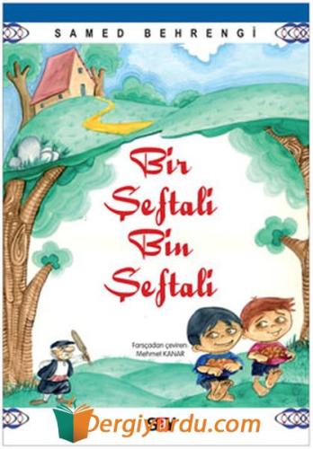 Bir Şeftali Bin Şeftali Samed Behrengi