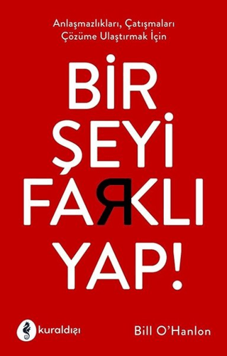 Bir Şeyi Farklı Yap Bill O Hanlon