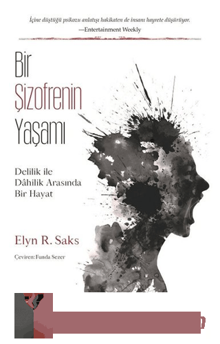 Bir Sizofrenin Yaşamı Elyn R. Saks