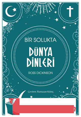 Bir Solukta Dünya Dinleri Ross Dickinson