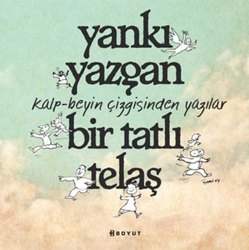 Bir Tatlı Telaş Burhanettin Batıman