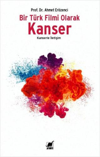Bir Türk Filmi Olarak Kanser İlham Süheyl Aygül