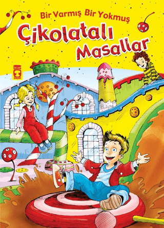 Bir Varmış Bir Yokmuş Çikolatalı Masallar (Fleksi Cilt) (Ciltli)