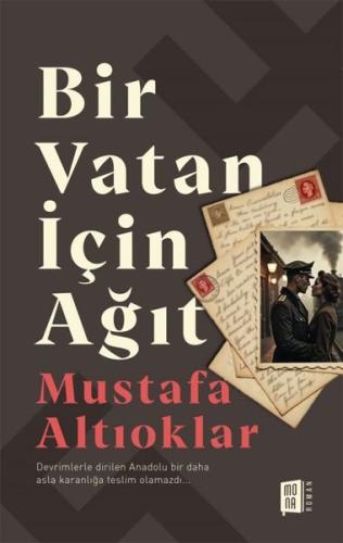Bir Vatan İçin Ağıt Mustafa Altıoklar