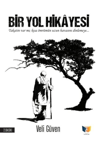 Bir Yol Hikayesi Veli Güven