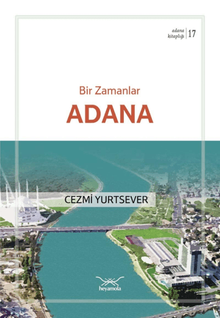 Bir Zamanlar Adana Cezmi Yurtsever