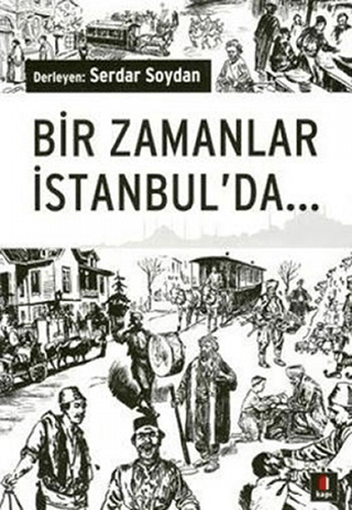 Bir Zamanlar İstanbulda... Yaşar Çağbayır