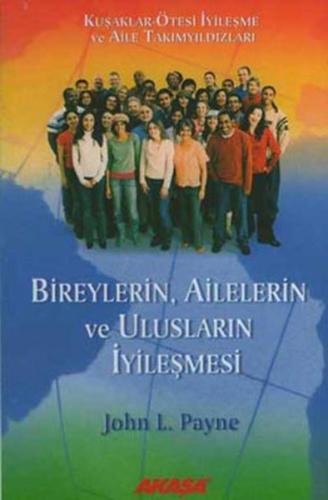 BireylerinAilelerin ve Ulusların İyileşmesi John L. Payne