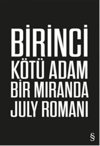 Birinci Kötü Adam Miranda July Birinci Kötü Adam Miranda July