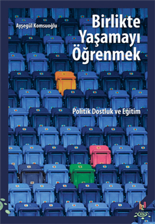 Birlikte Yaşamayı Öğrenmek İsmail Kurt