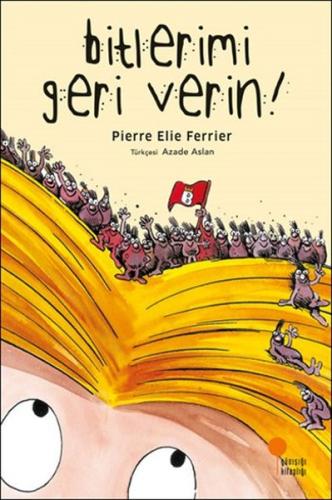 Bitlerimi Geri Verin! Pierre Elie Ferrier