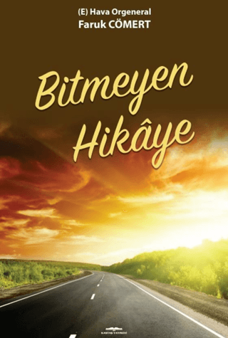 Bitmeyen Hikaye Faruk Cömert
