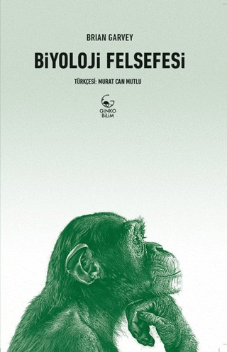 Biyoloji Felsefesi Brian Garvey