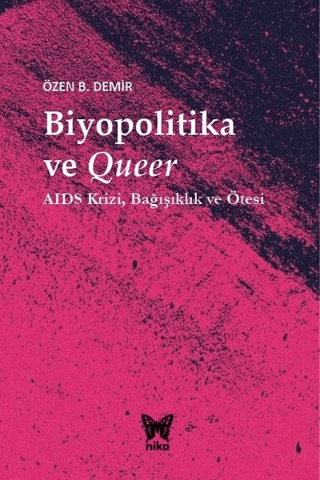 Biyopolitika ve Queer (Ciltli)
