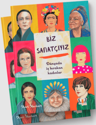 Biz Sanatçıyız (Ciltli) Kari Herbert