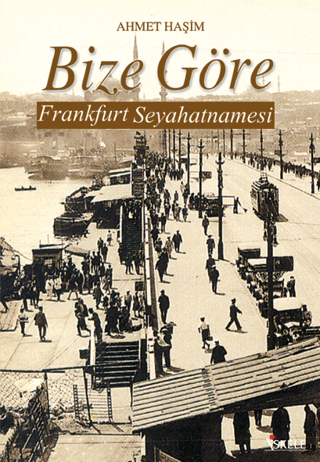 Bize Göre Frankfurt Seyahatnamesi