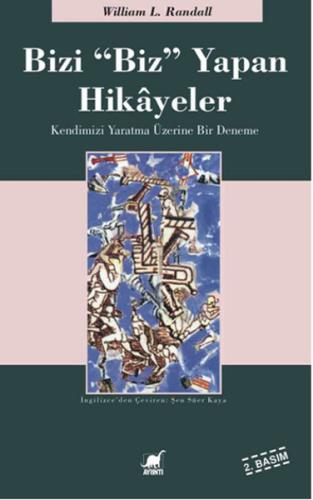 Bizi Biz Yapan Hikayeler William L. Randall