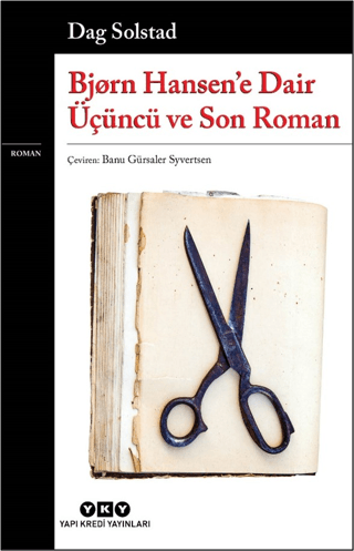 Bjørn Hansen'e Dair Üçüncü ve Son Roman Dag Solstad