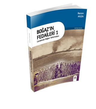 Boğaz'ın Fedaileri 1 Bayram Akgün