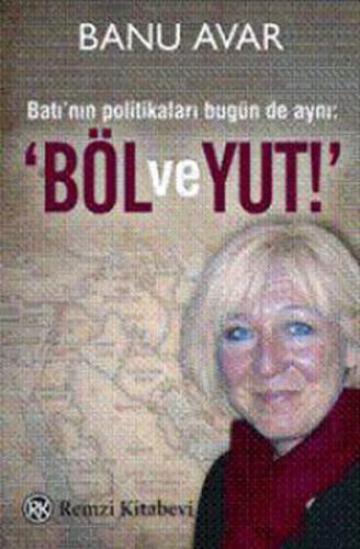 Böl ve Yut! Selahattin Güven