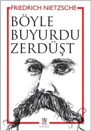 Böyle Buyurdu Zerdüşt Friedrich Nietzsche
