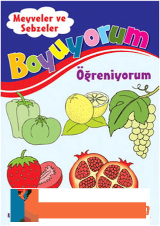 Boyuyorum Öğreniyorum - Meyveler ve Sebzeler