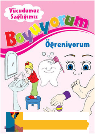 Boyuyorum Öğreniyorum - Vücudumuz Sağlığımız