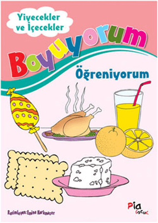 Boyuyorum Öğreniyorum - Yiyecekler ve İçecekler Kolektif