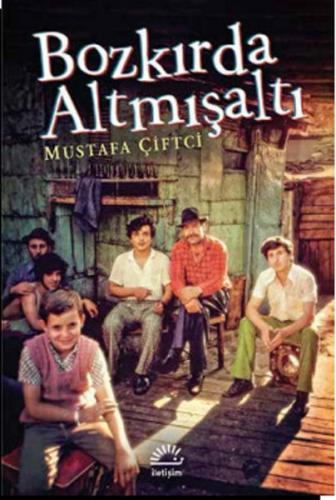 Bozkırda Altmışaltı Mustafa Çiftci