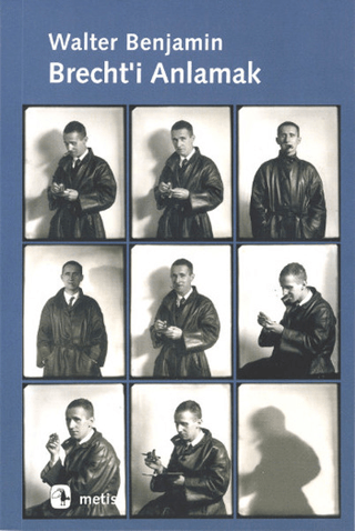 Brecht'i Anlamak Zülküf Ayrangöl B. Diclehan Çadırcı