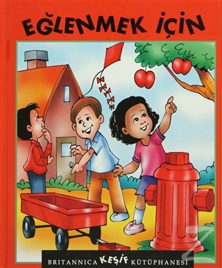 Britannica Keşif Kütüphanesi - Eğlenmek İçin Pamela Dell