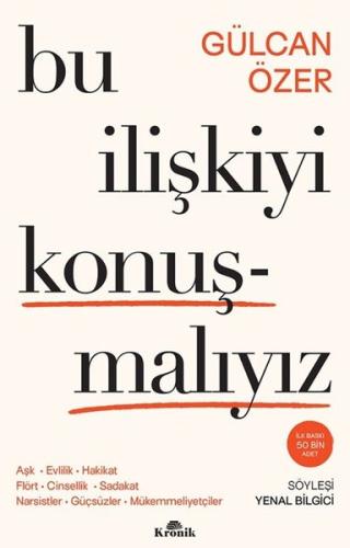 Bu İlişkiyi Konuşmalıyız - Aşk Evlilik Hakikat Flört Cinsellik Sadakat
