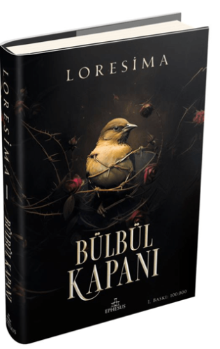 Bülbül Kapanı 1 (Ciltli) Loresima