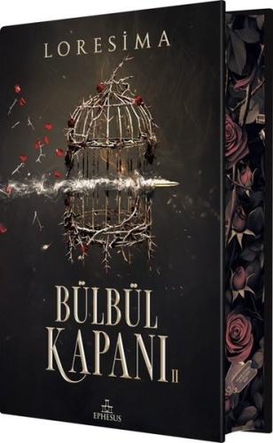 Bülbül Kapanı 2 - Yan Boyamalı (Ciltli) Loresima