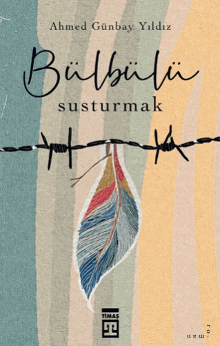 Bülbülü Susturmak