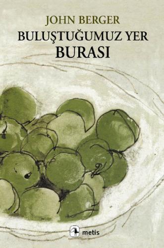 Buluştuğumuz Yer Burası İ. Yılmaz Aslan Doğan Şenyüz