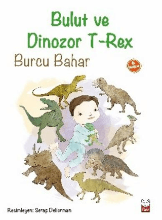Bulut ve Dinozor T-Rex Burcu Bahar