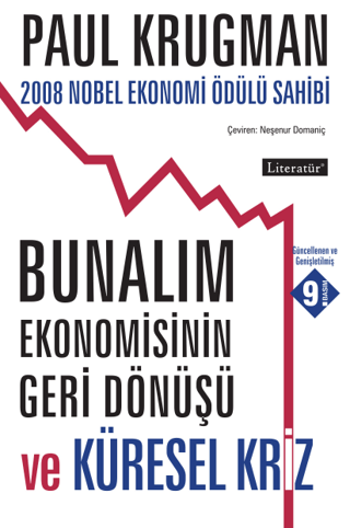 Bunalım Ekonomisinin Geri Dönüşü ve Küresel Kriz
