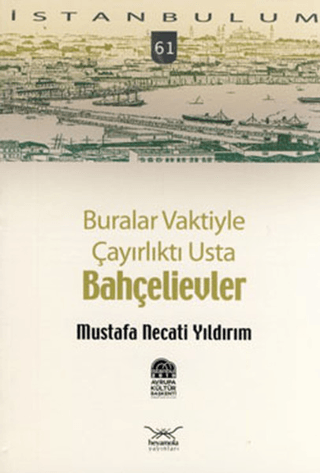 Buralar Vaktiyle Çayırlıktı Usta Bahçelievler Jean-Benoit Durand