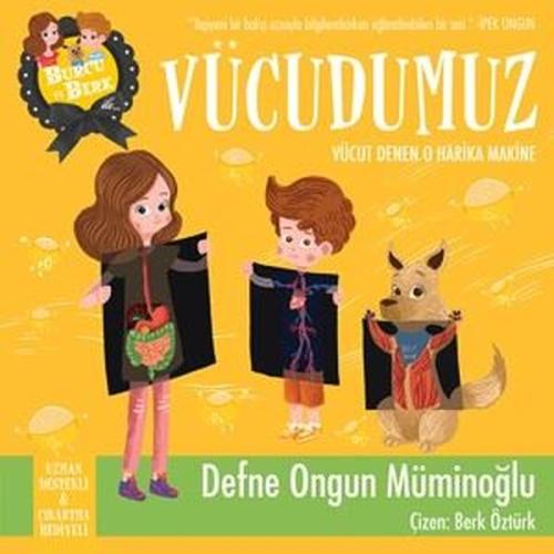 Burcu ve Berk - Vücudumuz Defne Ongun Müminoğlu Burcu ve Berk - Vücudumuz Defne Ongun Müminoğlu