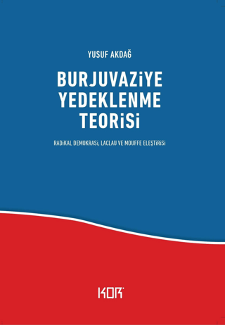 Burjuvaziye Yedeklenme Teorisi Yusuf Akdağ