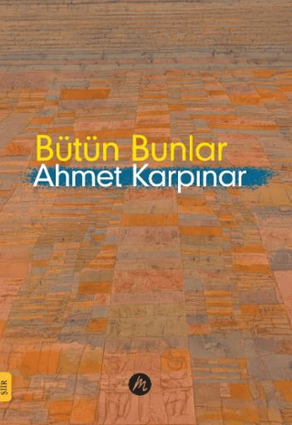 Bütün Bunlar Ahmet Karpınar