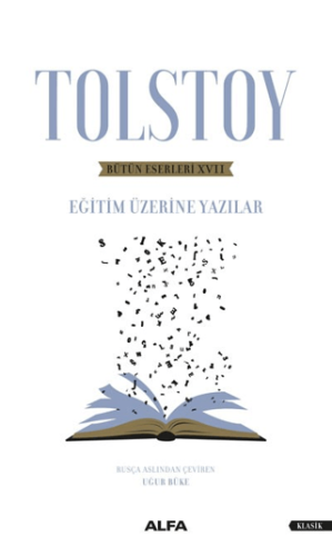 Bütün Eserleri 17: Eğitim Üzerine Yazılar