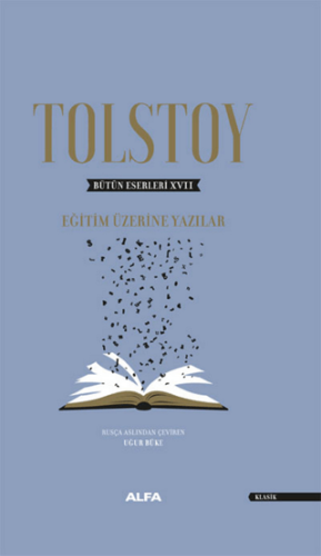 Bütün Eserleri 17 : EğitimÜzerine Yazılar (Ciltli)