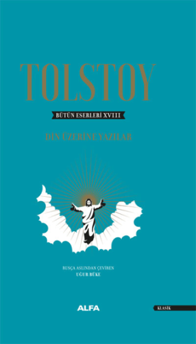 Bütün Eserleri 18: Din Üzerine Yazılar (1879-1884) (Ciltli) Geoffrey W