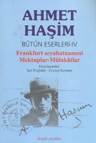 Bütün Eserleri Frankfurt Seyahatnamesi / Mektuplar / Mülakatlar Wendy 