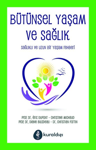 Bütünsel Yaşam ve Sağlık Diane Bilodeau