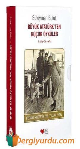 Büyük Atatürk'ten Küçük Öyküler Seti - 3 Kitap Takım Lisa M. Stasse