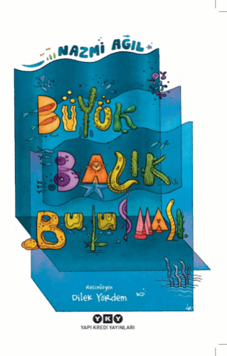 Büyük Balık Buluşması Nazmi Ağıl